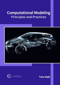 bokomslag Computational Modeling: Principles and Practices