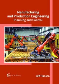bokomslag Manufacturing and Production Engineering: Planning and Control