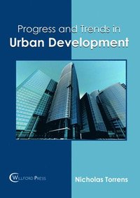 bokomslag Progress and Trends in Urban Development