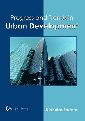 Progress and Trends in Urban Development 1