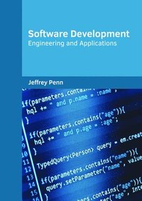 bokomslag Software Development: Engineering and Applications