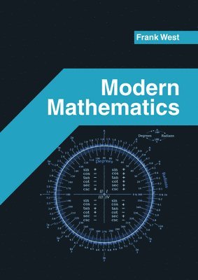 Frank West - Modern Mathematics, Inbunden