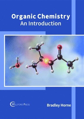 bokomslag Organic Chemistry: An Introduction