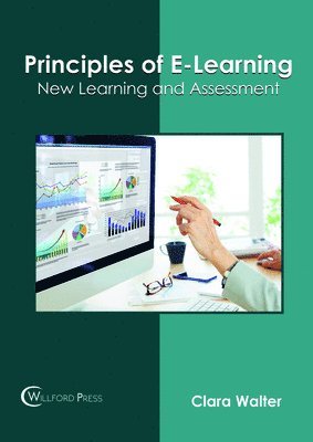 Principles of E-Learning: New Learning and Assessment 1