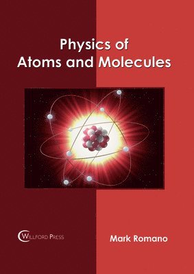 bokomslag Physics of Atoms and Molecules