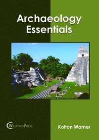 bokomslag Archaeology Essentials