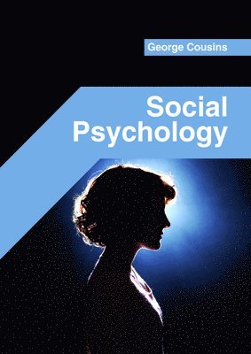 George Cousins - Social Psychology, Inbunden