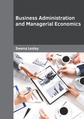 bokomslag Business Administration and Managerial Economics