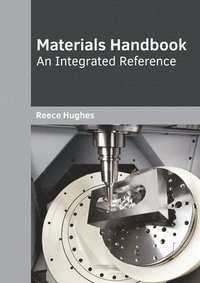 bokomslag Materials Handbook: An Integrated Reference