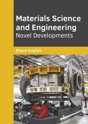 Materials Science and Engineering: Novel Developments 1