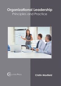 bokomslag Organizational Leadership: Principles and Practice