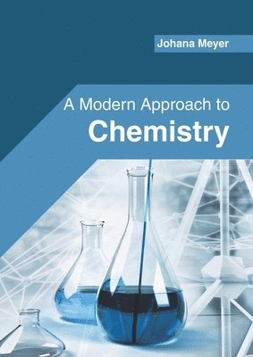 Johana Meyer - Modern Approach to Chemistry, Inbunden
