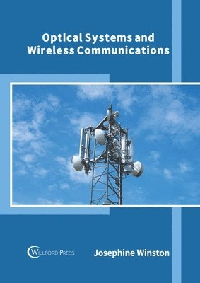 bokomslag Optical Systems and Wireless Communications