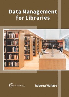 Data Management for Libraries 1