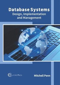 bokomslag Database Systems: Design, Implementation and Management