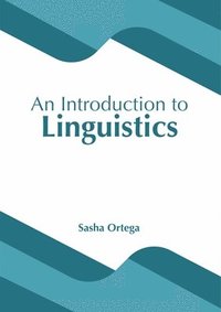 bokomslag An Introduction to Linguistics