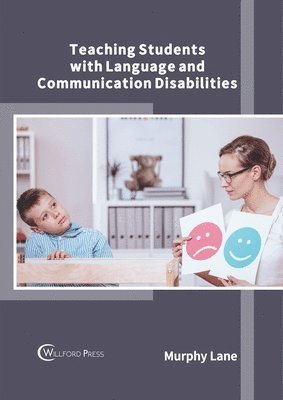 Teaching Students with Language and Communication Disabilities 1