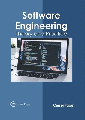 Cersei Page - Software Engineering: Theory and Practice, Inbunden. Tillgänglighet: Lägg i varukorg