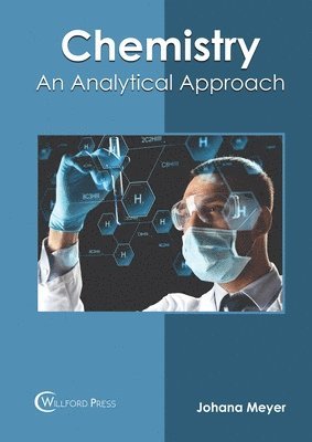 Johana Meyer - Chemistry: An Analytical Approach, Inbunden