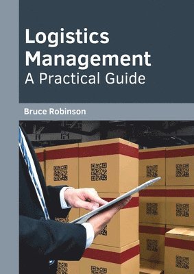 Logistics Management: A Practical Guide 1