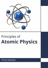 bokomslag Principles of Atomic Physics