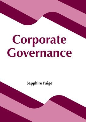 Sapphire Paige - Corporate Governance, Inbunden