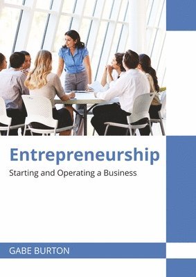 Entrepreneurship: Starting and Operating a Business 1