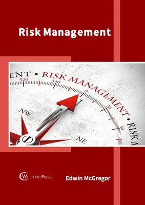 Edwin McGregor - Risk Management, Inbunden