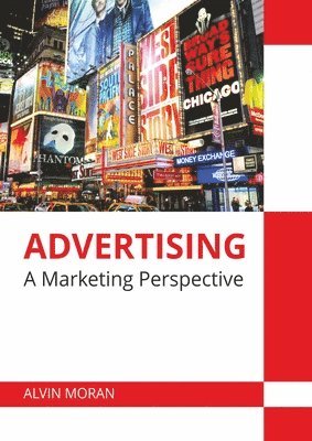 bokomslag Advertising: A Marketing Perspective