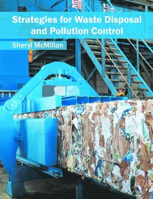 Strategies for Waste Disposal and Pollution Control 1