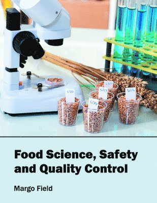 Food Science, Safety and Quality Control 1