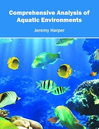 bokomslag Comprehensive Analysis of Aquatic Environments