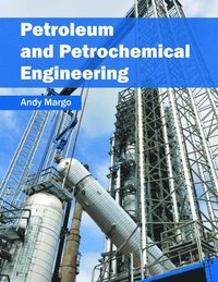 bokomslag Petroleum and Petrochemical Engineering