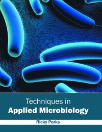 bokomslag Techniques in Applied Microbiology