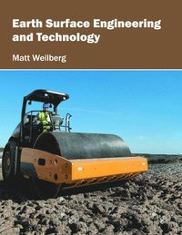 bokomslag Earth Surface Engineering and Technology