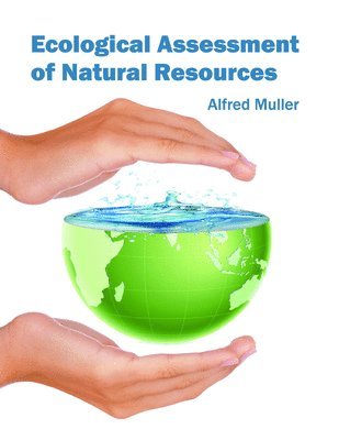 bokomslag Ecological Assessment of Natural Resources