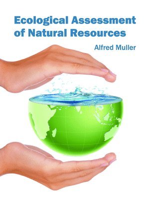 Ecological Assessment of Natural Resources 1