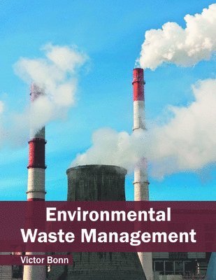 bokomslag Environmental Waste Management