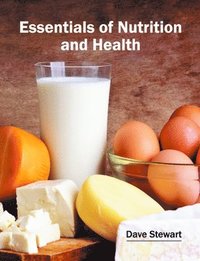 bokomslag Essentials of Nutrition and Health