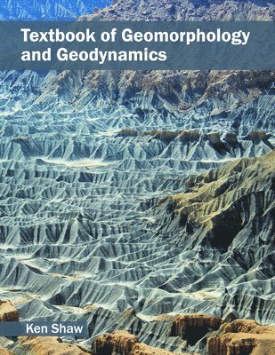 bokomslag Textbook of Geomorphology and Geodynamics