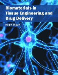 bokomslag Biomaterials in Tissue Engineering and Drug Delivery