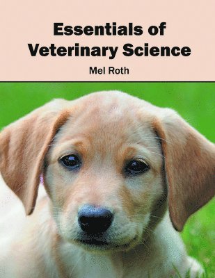 Essentials of Veterinary Science 1