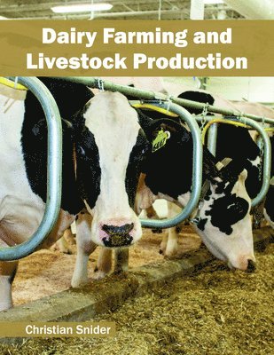 Dairy Farming and Livestock Production 1