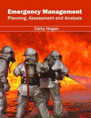 Emergency Management: Planning, Assessment and Analysis 1