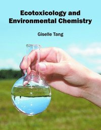 bokomslag Ecotoxicology and Environmental Chemistry