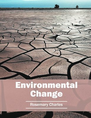 Rosemary Charles - Environmental Change, Inbunden