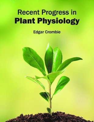 Recent Progress in Plant Physiology 1