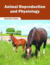 bokomslag Animal Reproduction and Physiology