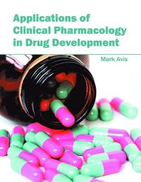 bokomslag Applications of Clinical Pharmacology in Drug Development