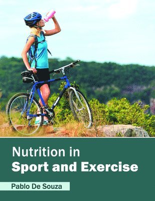 bokomslag Nutrition in Sport and Exercise